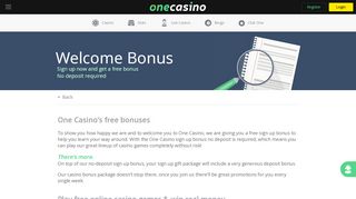 
                            9. Sign up bonus - One Casino - No. 1 in Slots, Live dealers and ...