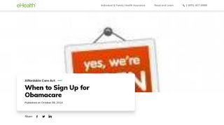 
                            2. Sign Up for Obamacare: Open Enrollment Period ... - eHealth Insurance