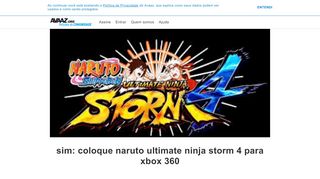 
                            13. sim: coloque naruto ultimate ninja storm 4 para xbox 360 - Avaaz
