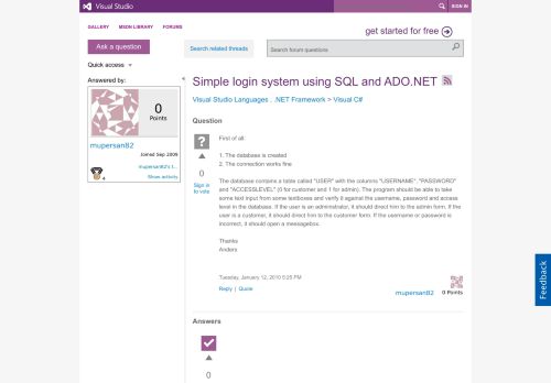 
                            2. Simple login system using SQL and ADO.NET - MSDN - Microsoft