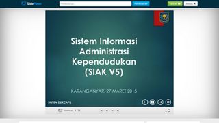 
                            5. Sistem Informasi Administrasi Kependudukan (SIAK V5) - ppt download