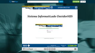 
                            8. Sistema Informatizado OuvidorSUS - ppt carregar - SlidePlayer