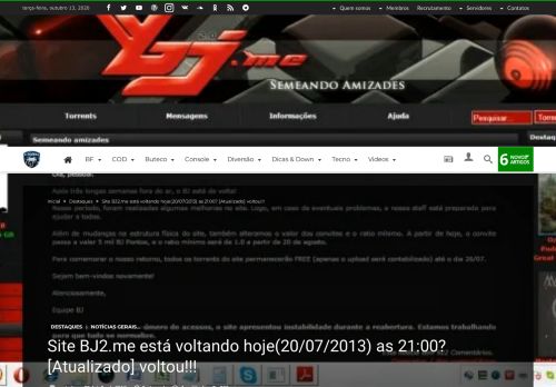 
                            12. Site BJ2.me está voltando hoje(20/07/2013) as 21:00? [Atualizado ...