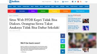 
                            7. Situs Web PPDB Kepri Tidak Bisa Diakses. Orangtua Siswa Takut ...