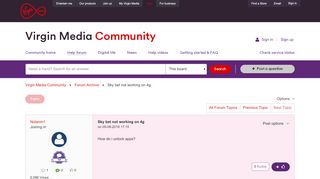 
                            11. Sky bet not working on 4g - Virgin Media Community