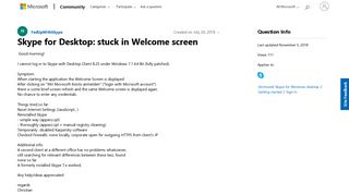 
                            7. Skype for Desktop: stuck in Welcome screen - Microsoft Community