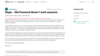 
                            3. Skype - Old Password doesn't work anymore. - Microsoft Community
