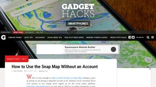 
                            3. Snapchat 101: How to Use the Snap Map Without an Account ...