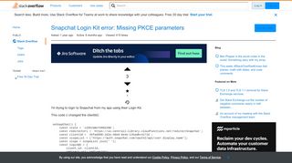 
                            10. Snapchat Login Kit error: Missing PKCE parameters - Stack Overflow