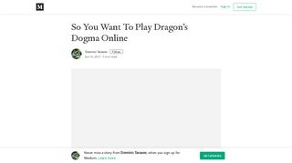 
                            6. So You Want To Play Dragon's Dogma Online – Dominic Tarason ...