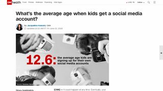 
                            10. Social media and kids: What age do they start? - CNN - CNN.com