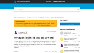 
                            9. Solved: Amazon login Id and password - AT&T Community