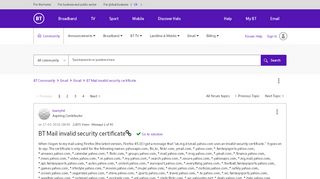 
                            13. Solved: BT Mail invalid security certificate - BT Community