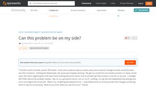 
                            13. [SOLVED] Can this problem be on my side? - Spiceworks General ...