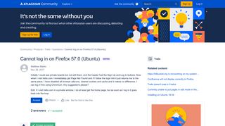 
                            9. Solved: Cannot log in on Firefox 57.0 (Ubuntu) - Atlassian Community