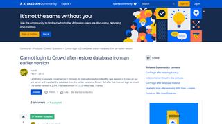 
                            9. Solved: Cannot login to Crowd after restore database from - Atlassian ...