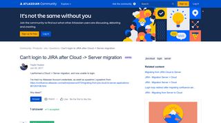 
                            3. Solved: Can't login to JIRA after Cloud -> Server migratio...