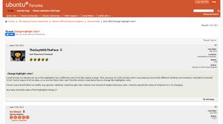
                            3. [SOLVED] Change highlight color? - Ubuntu Forums