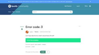 
                            12. Solved: Error code: 3 - The Spotify Community