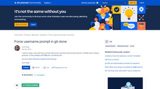
                            5. Solved: Force username prompt in git clone - Atlassian ...