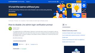 
                            5. Solved: How to disable Jira admin login verification promp...