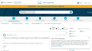 
                            8. Solved: how to setup a local login but with enc... - Cisco Community