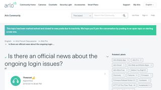 
                            13. Solved: Is there an official news about the ongoing login ... - Arlo ...