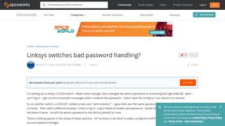 
                            3. [SOLVED] Linksys switches bad password handling? - Spiceworks ...