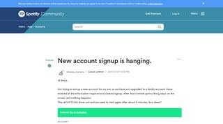 
                            1. Solved: New account signup is hanging. - The Spotify Community