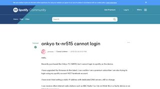 
                            1. Solved: onkyo tx-nr515 cannot login - The Spotify Community