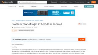 
                            3. [SOLVED] Problem cannot login in helpdesk android - Spiceworks ...