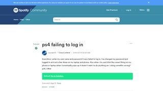 
                            1. Solved: ps4 failing to log in - The Spotify Community