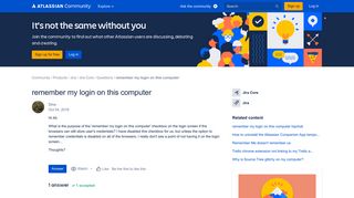 
                            3. Solved: remember my login on this computer - Atlassian Community