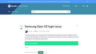 
                            1. Solved: Samsung Gear S3 login issue - The Spotify Community