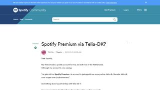
                            12. Solved: Spotify Premium via Telia-DK? - The Spotify Community
