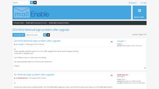 
                            11. [SOLVED] Webmail login problem after upgrade - forum.mailenable.com