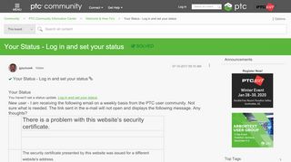 
                            7. Solved: Your Status - Log in and set your status - PTC Community