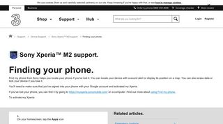 
                            9. Sony Xperia™ M2 support - Finding your phone. - Three