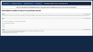 
                            4. SoYouStart unable to log in to purchase server [Archive] - OVH Forum