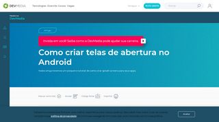 
                            7. Splash Screen: Como criar telas de abertura no Android - Veja mais