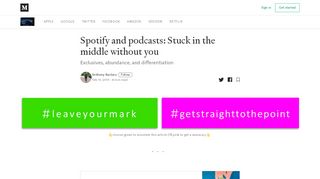 
                            13. Spotify and podcasts: Stuck in the middle without you - Medium