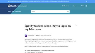 
                            9. Spotify freezes when I try to login on my Macbook - The Spotify ...
