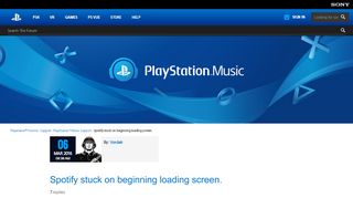 
                            8. Spotify stuck on beginning loading screen. - PlayStation™Music Support