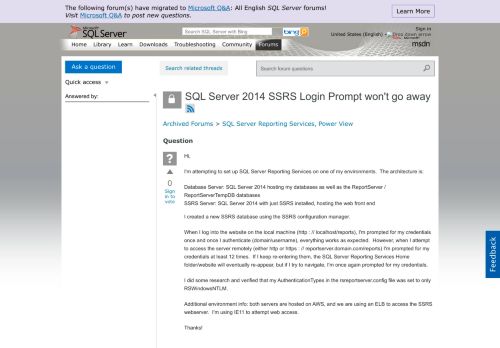 
                            2. SQL Server 2014 SSRS Login Prompt won't go away - MSDN - Microsoft