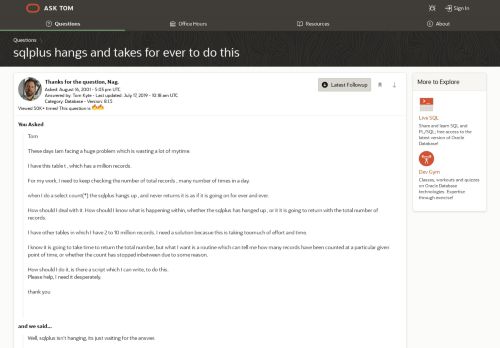 
                            2. sqlplus hangs and takes for ever to do this - Ask Tom - Oracle
