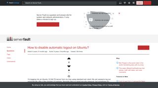 
                            3. ssh - How to disable automatic logout on Ubuntu? - Server Fault