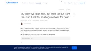 
                            5. SSH key working fine, but after logout from root and back for root ...