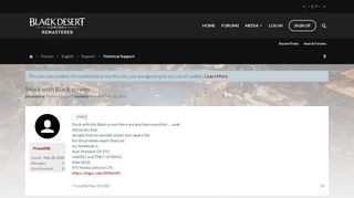 
                            2. Staff Response - Stuck with Black screen | Black Desert Online