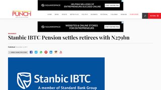 
                            10. Stanbic IBTC Pension settles retirees with N279bn – Punch ...