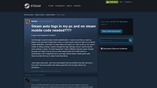 
                            1. Steam auto logs in my pc and no steam mobile code needed ...